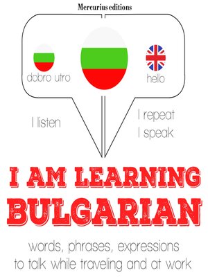 cover image of I am learning Bulgarian